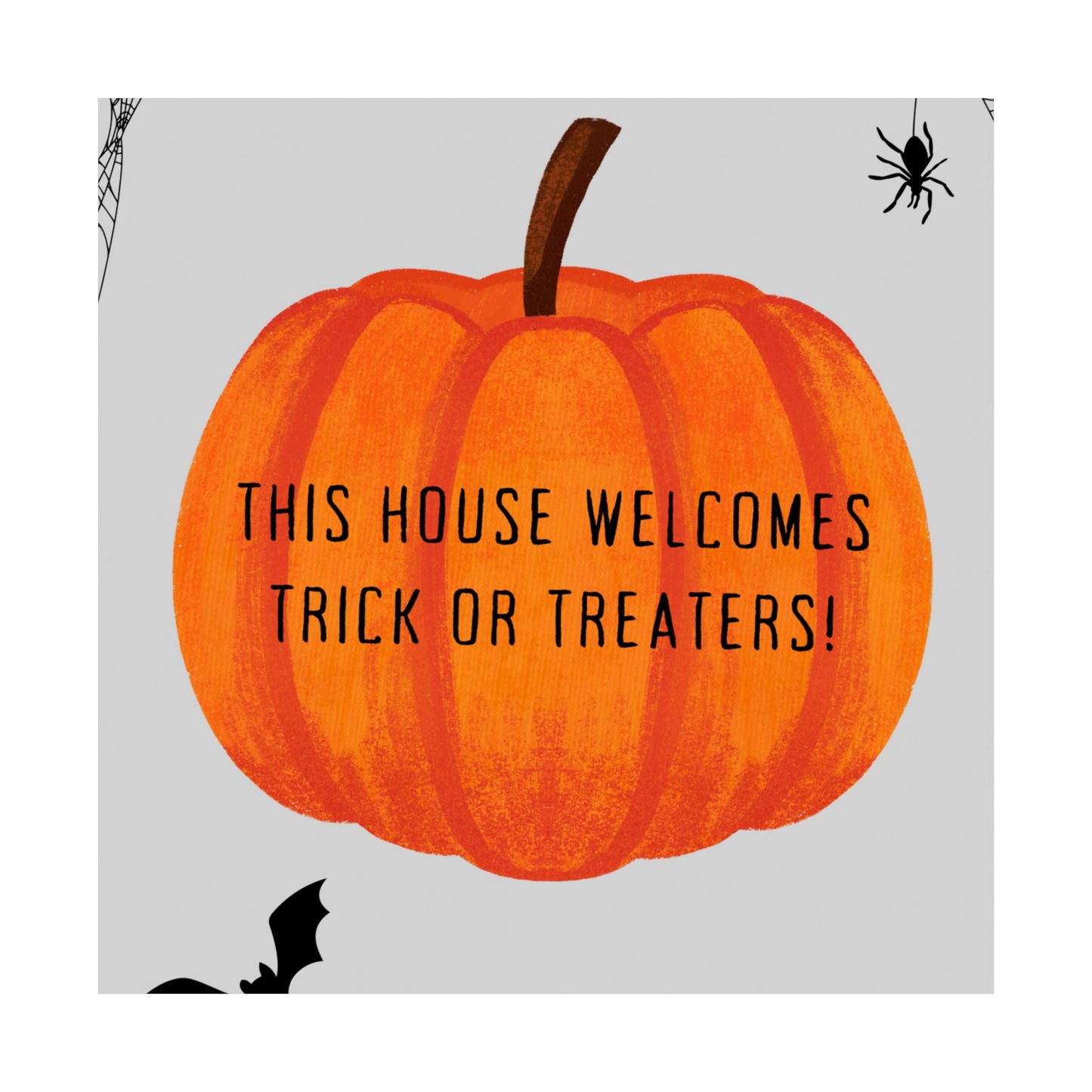 Halloween Welcome Poster - Spooky Decor, Trick or Treat, Fall Decor, Pumpkin Halloween Sign, Home Greeting Decoration